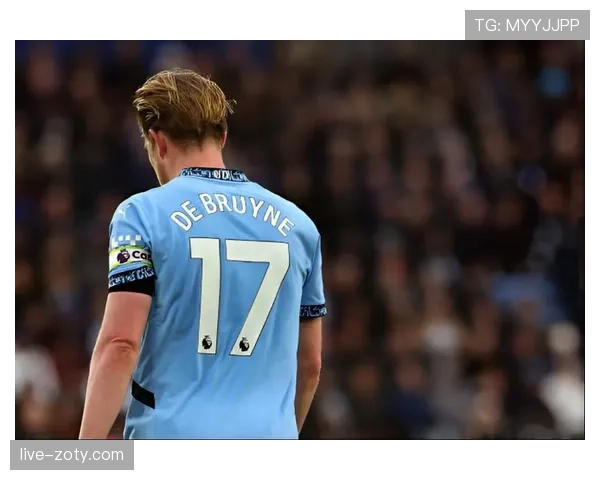 德布劳内单赛季助攻能力解析：英超20助攻纪录含金量评估